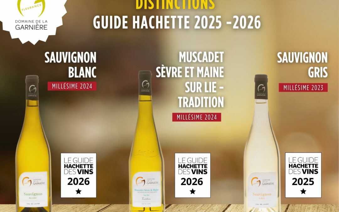 Palmarès 2025 : 1 médaille d’Or et des étoiles au Guide Hachette